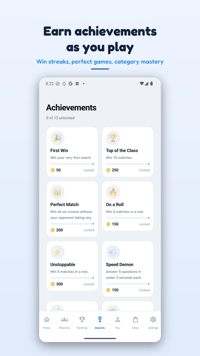 Achievements earned as you play